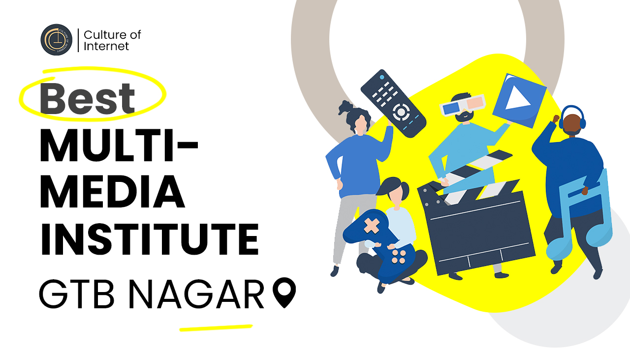 Best Multimedia Course in GTB Nagar